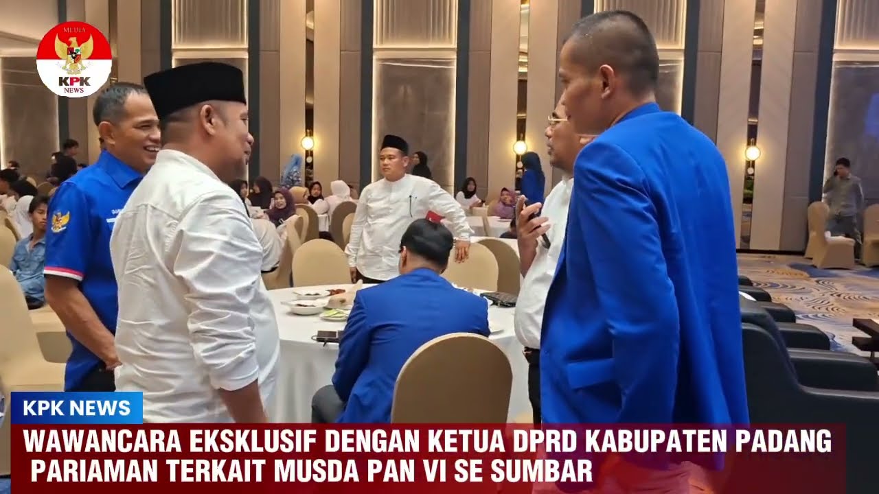 MUSDA PAN VI SE SUMBAR DIGELAR DI HOTEL MERCURE KETUA DPRD PADANG PARIAMAN PUN BICARA ,APA KATANYA?