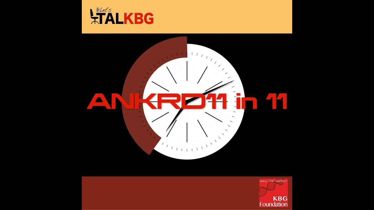 TalKBG: ANKRD11 in 11 - Podcast 1