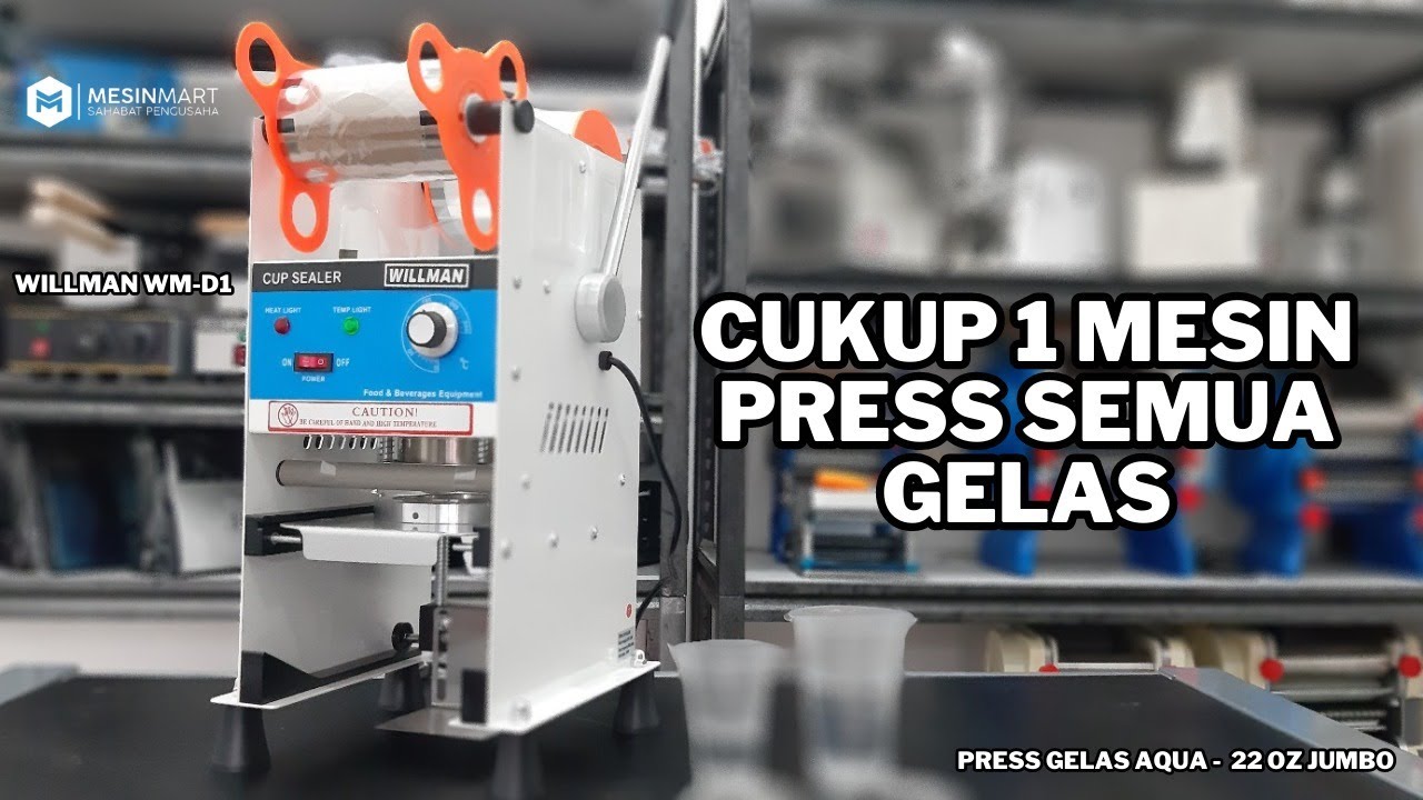 All-in-1 Semua Ukuran Gelas | CUP SEALER WILLMAN WM-D1 dari Gelas 12oz sampai Jumbo 22oz