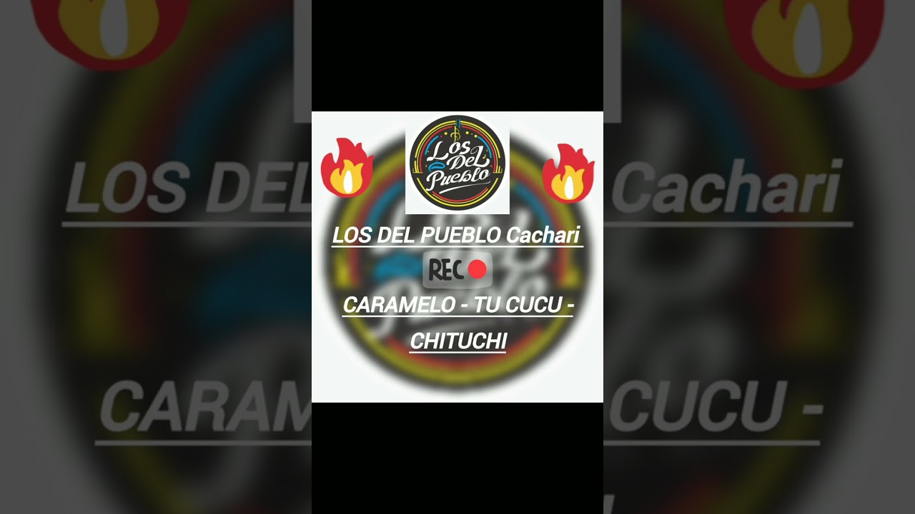 LOS DEL PUEBLO - CARAMELO - TU CUCU - CHITUCHI - EN VIVO (AUDIO DE CONSOLA)