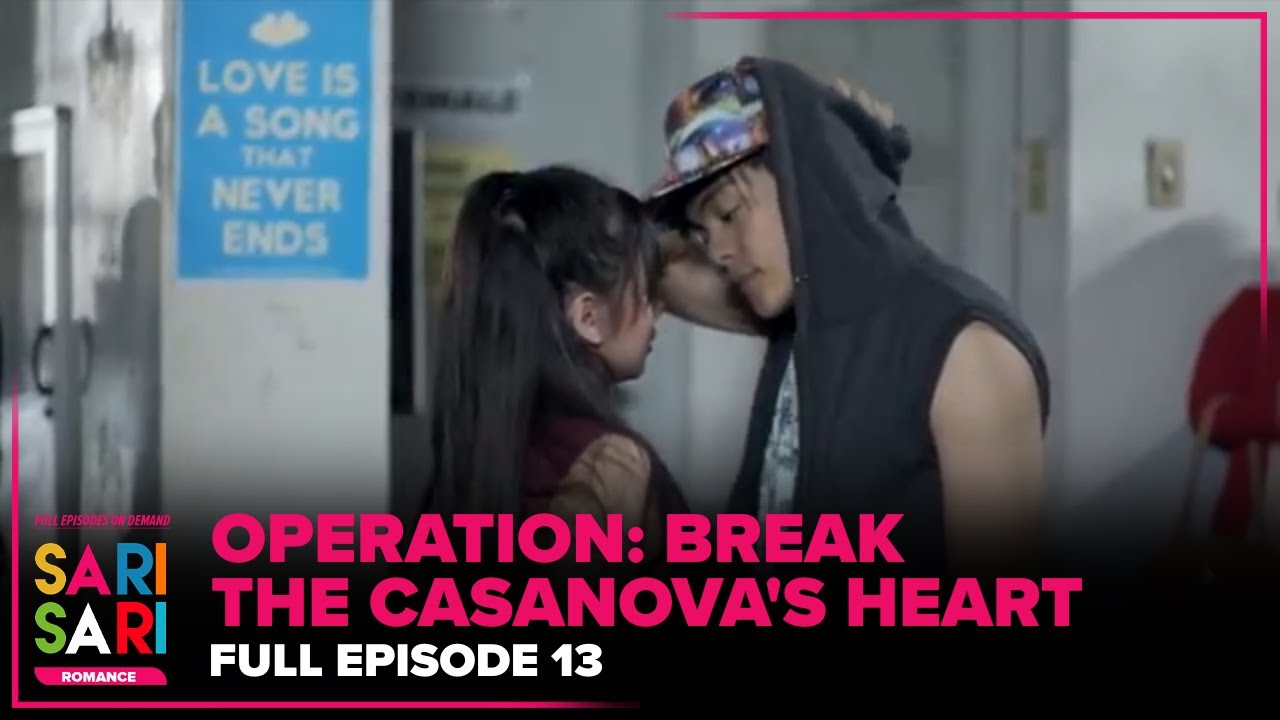 OPERATION: BREAK THE CASANOVA'S HEART | FULL EPISODE 13