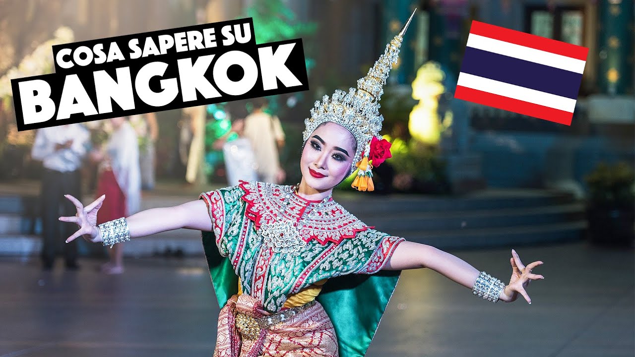 10 COSE DA FARE A BANGKOK ASSOLUTAMENTE - GUIDA BANGKOK (E CONSIGLI) 🇹🇭