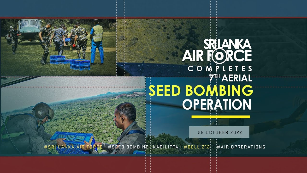 SLAF COMPLETES 7TH AERIAL SEED BOMBING OPERATION