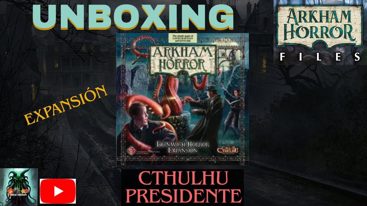 UNBOXING Arkham Horror 2ºed: El Horror de Dunwich #juegosdemesa