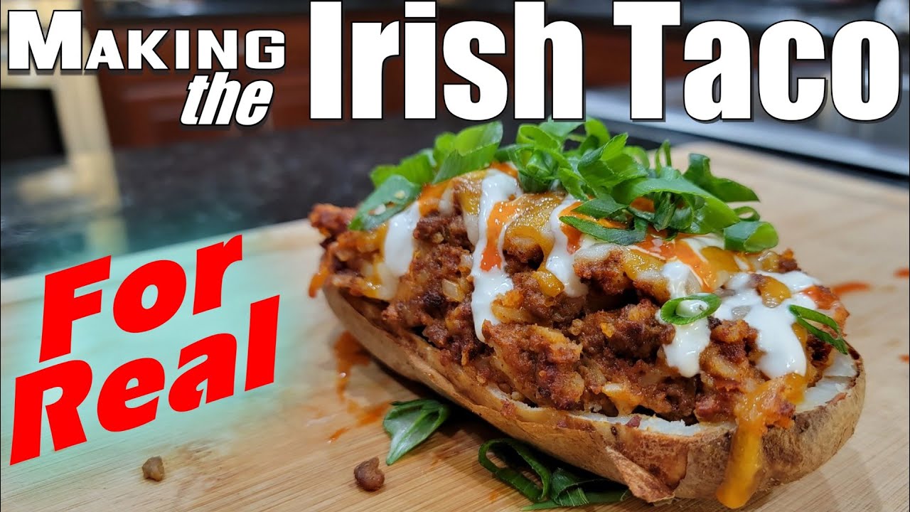 Making the Irish Taco, for real this time.