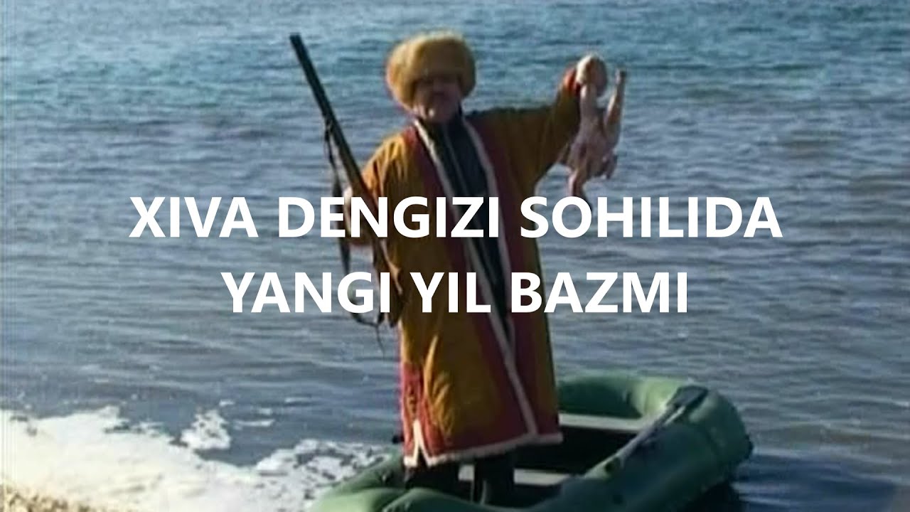 Xiva dengizi sohilida Yangi Yil bazmi 1 