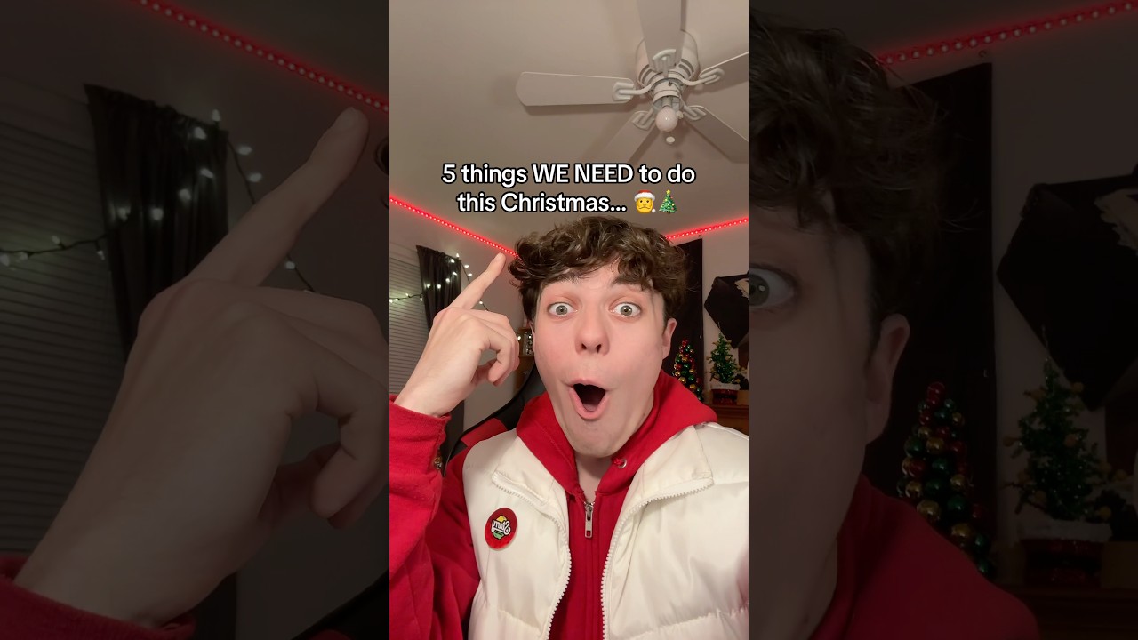 5 things WE NEED to do this Christmas&hellip; (IC: @zachlath 🎅🎄)
