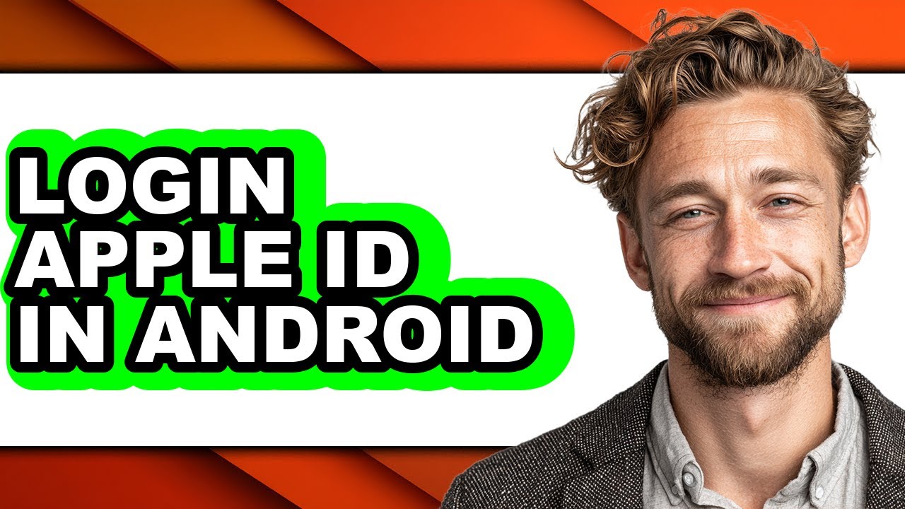 How to Login Apple Id in Android (full Guide)