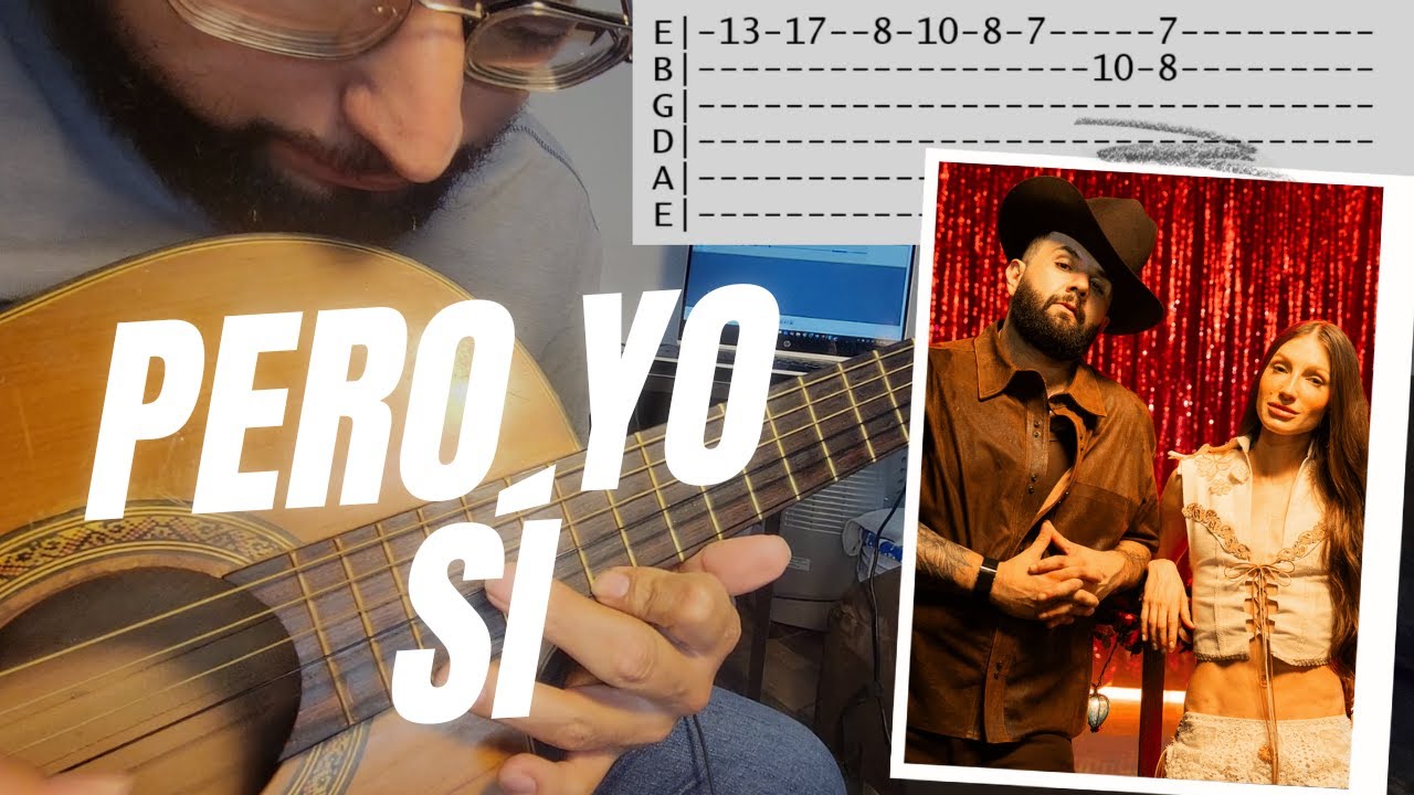 Como Tocar - Pero Yo Sí (Yami Safdie, Carín León) / TUTORIAL GUITARRA