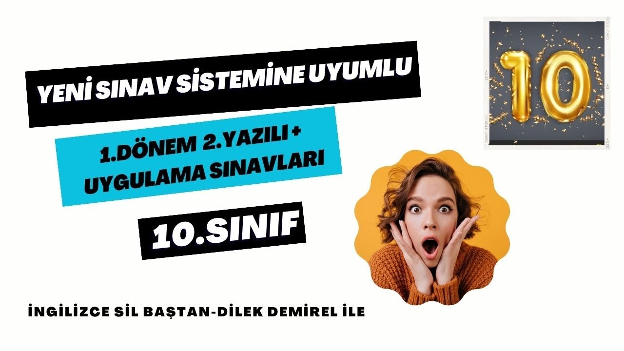 10. Sınıf İngilizce 1. Dönem 2. Yazılı (Yeni Sınav Sistemi)