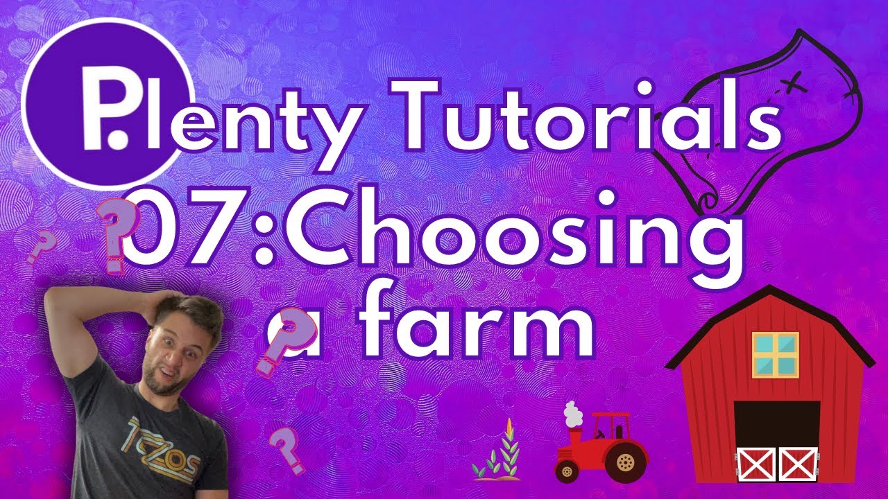 How to Choose the Highest Rewarding Farm on Plenty(episode 7)