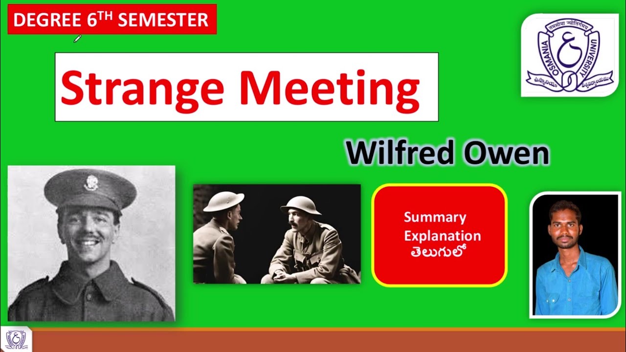 DEGREE 6TH SEM STRANGE MEETING POEM EXPLANATION IN TELUGU #STRANGE_MEETING WILFRED OWEN #OU #SEM6