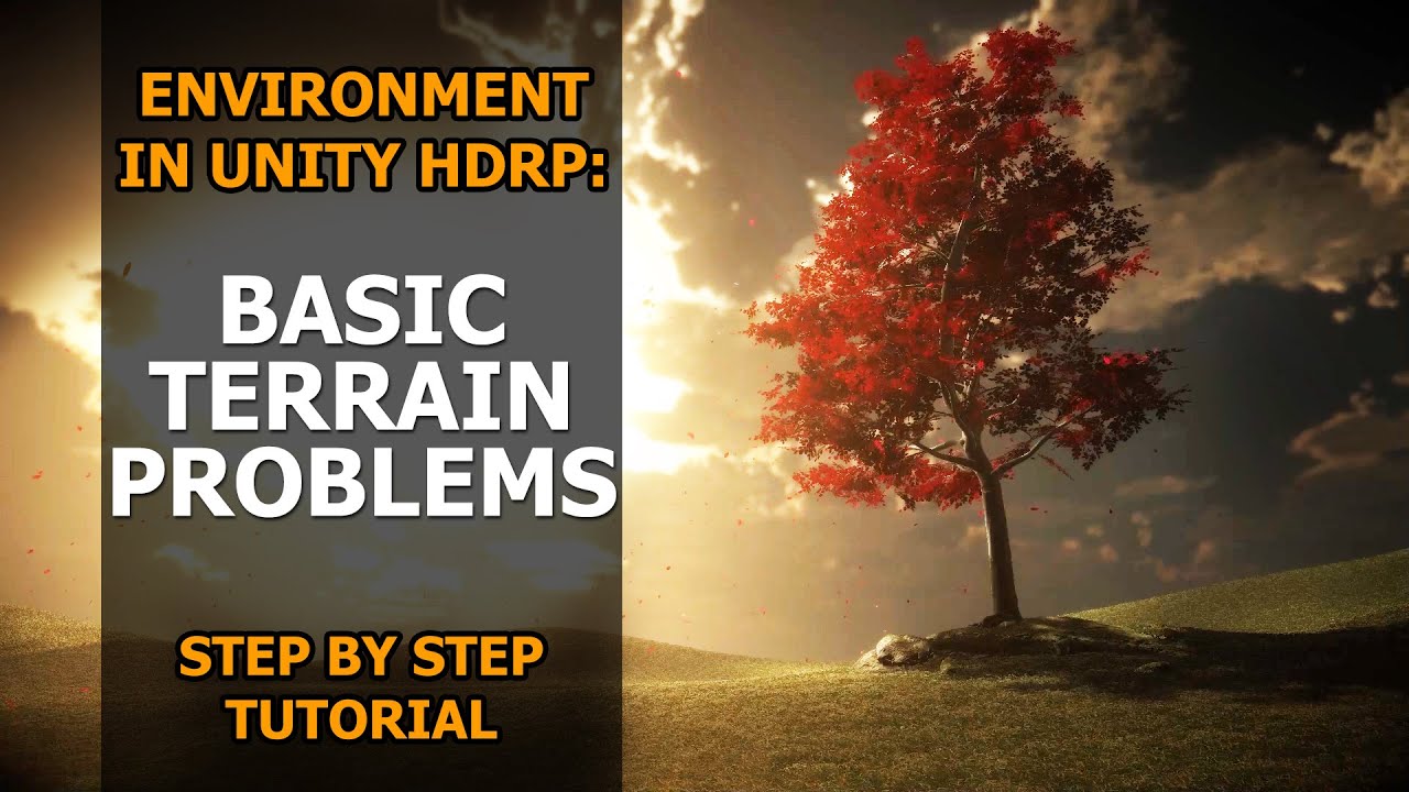 8 Things You Should Know As A Beginner About Unity Terrain | Tutorial | HDRP |