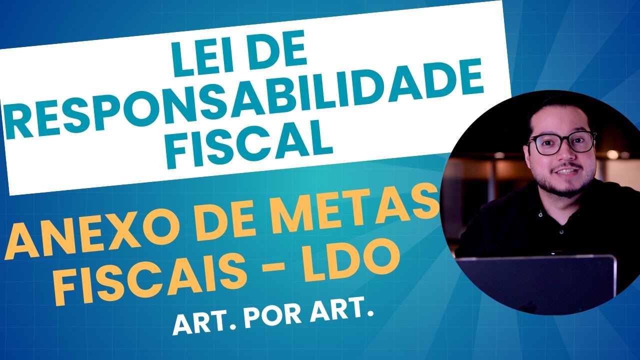 LRF (Aula 05) Planejamento e Anexo de Metas Fiscais da LDO (Art.4º)