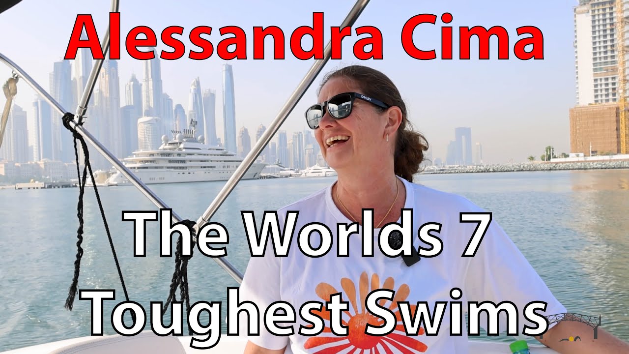 How do you swim the worlds 7 toughest swims? Alessandra Cima – The Oceans Seven (Oceans 7).