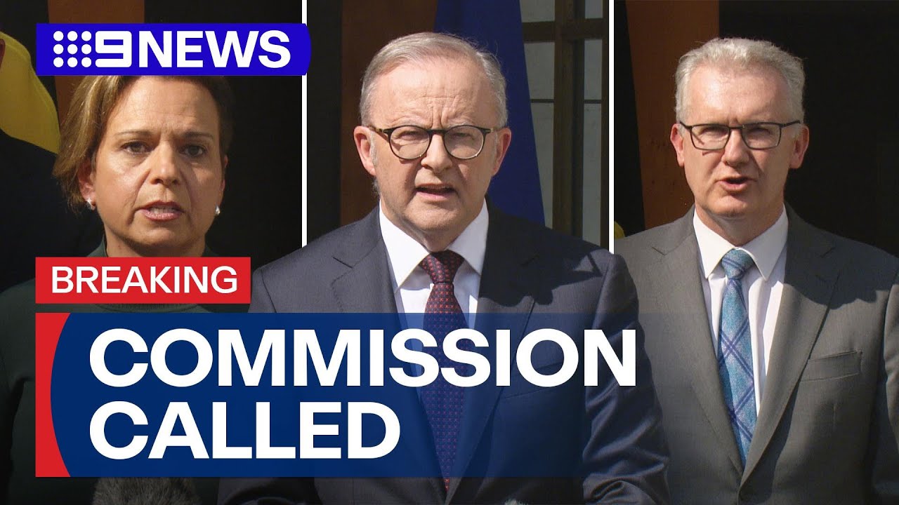 Prime Minister Anthony Albanese orders a royal commission | 9 News Australia