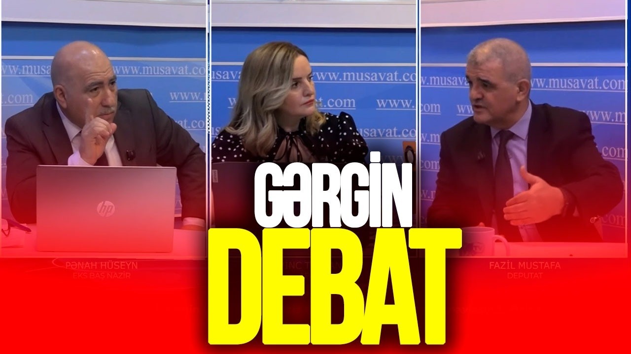 Fazil Mustafa ilə Pənah H&uuml;seynin GƏRGİN DEBATI  - M&uuml;haribənin qalibi kimdir?&ndash;TV Musavat&ndash;Canlı debat