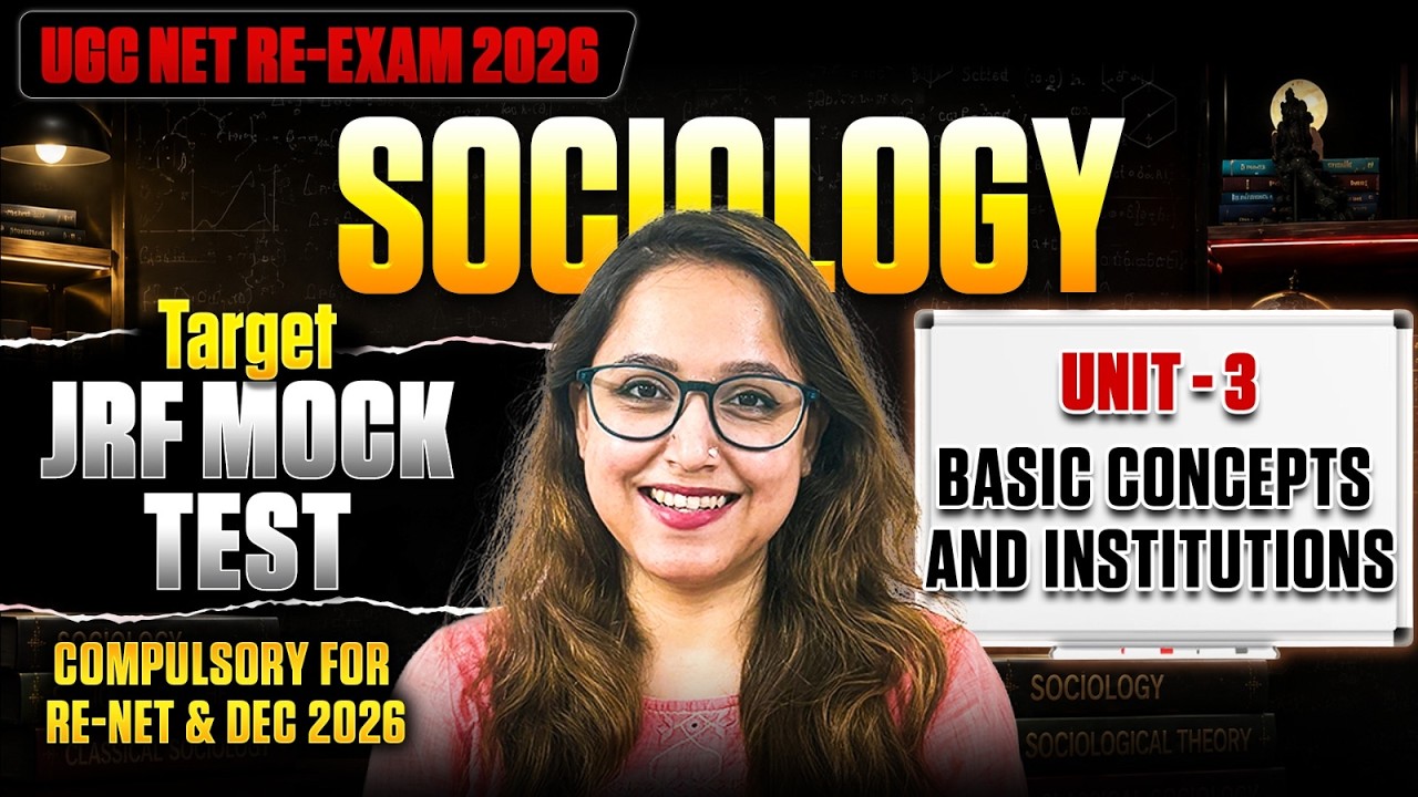 🔥UGC NET Re-Exam 2026 | Target JRF MOCK TEST | Unit 3: Basic Concepts and Institutions | Antara Maam