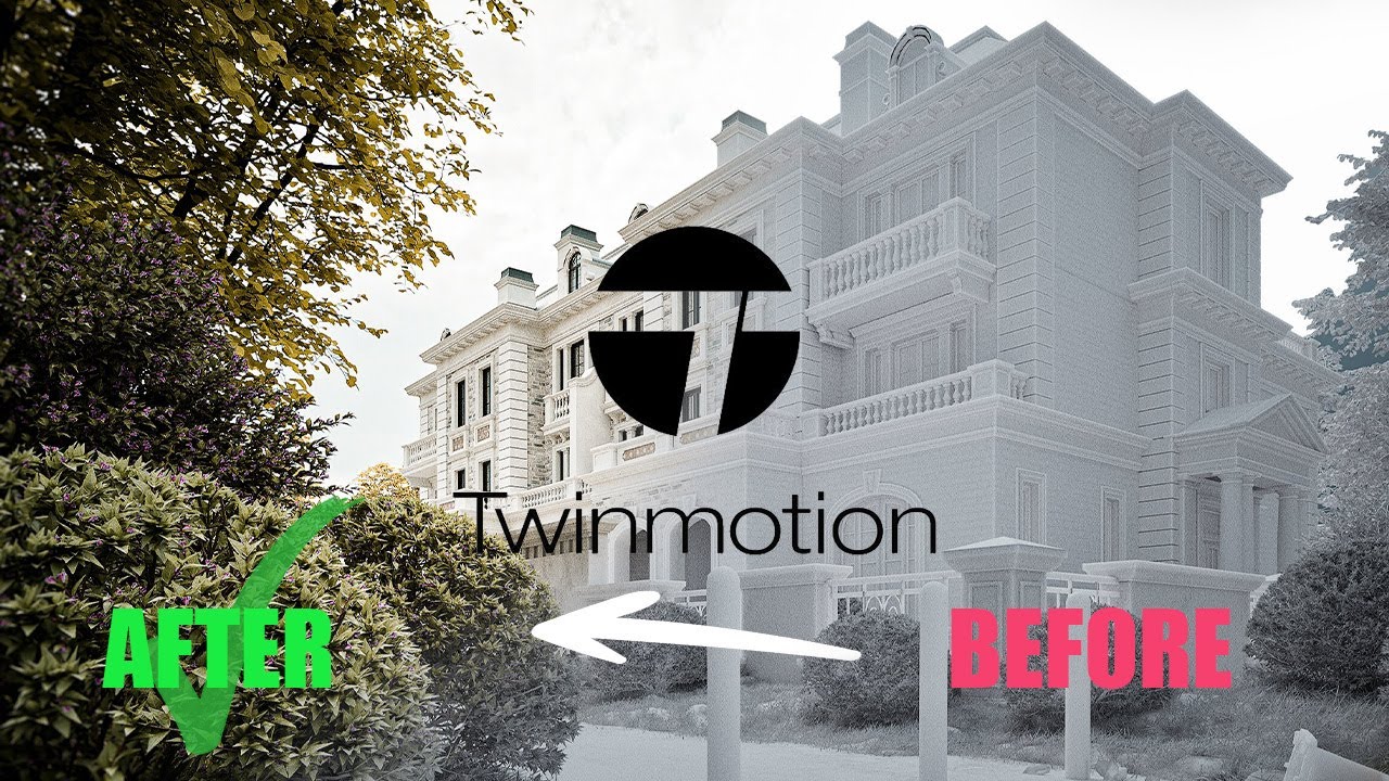 TWINMOTION TUTORIAL -  Process from start to finish of imported SKETCHUP model to final scene in TM