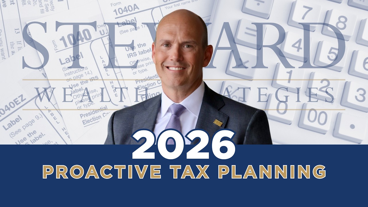 Proactive Tax Planning for 2026