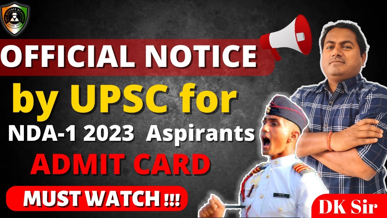 ADMIT CARD | YOU CAN BE REJECTED!!! | इस बार UPSC Official Notice NDA 1 2023 Exam देने वालों के लिए!