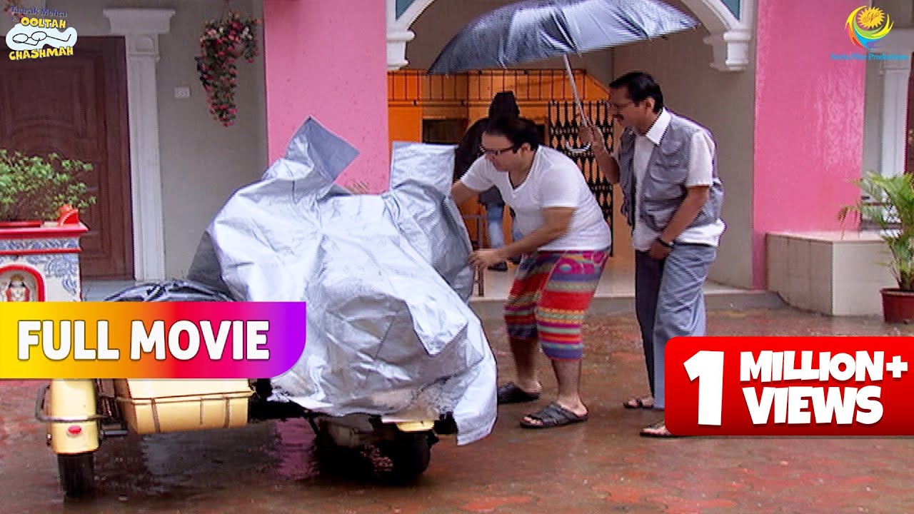 Barish me सखाराम को कैसे बचाएगा भिड़े?!| FULL MOVIE | Taarak Mehta Ka Ooltah Chashmah | तारक मेहता