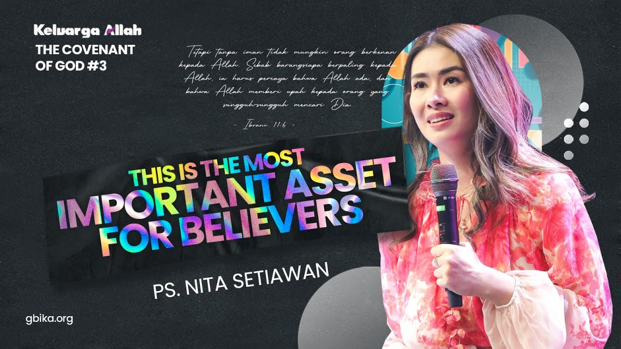 Inilah Aset Terpenting Orang Percaya - Ps. Nita Setiawan