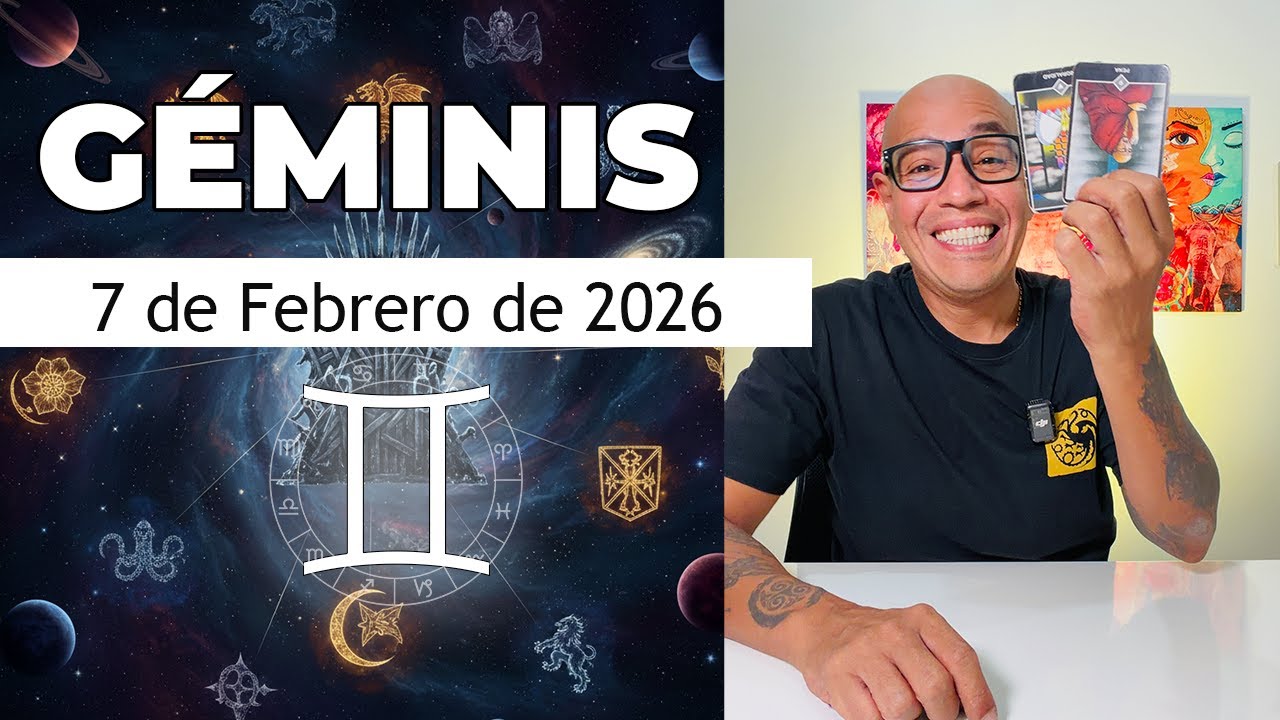 GÉMINIS | Horóscopo de hoy 7 de Febrero 2026