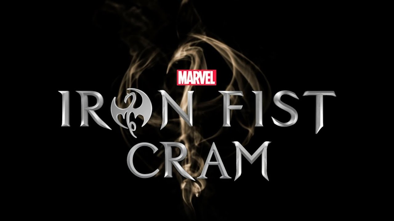 Iron Fist Season 2 CRAM!