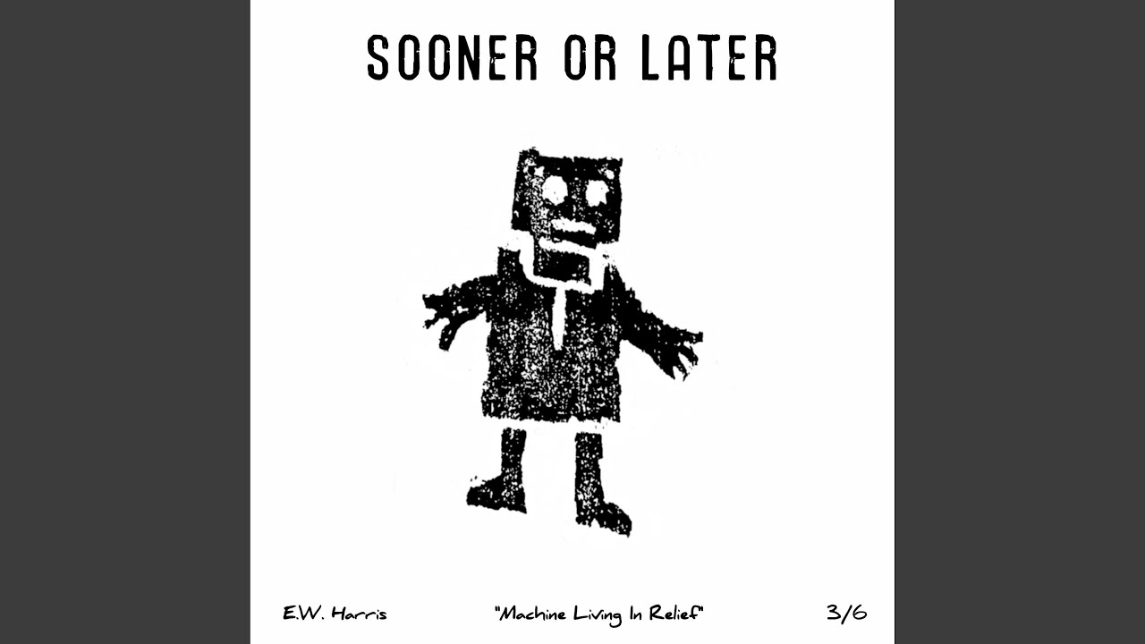 Sooner or Later