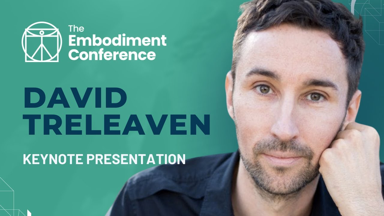 Trauma Sensitive Mindfulness - David Treleaven | The Embodiment Conference