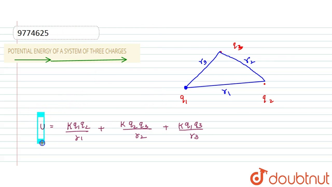 POTENTIAL ENERGY OF A SYSTEM OF THREE CHARGES