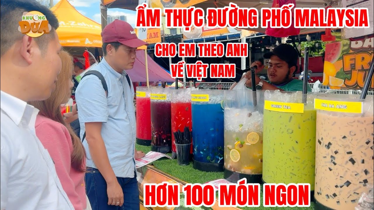 Mê mẩn hàng trăm món ngon đường phố Malaysia, chàng đầu bếp đòi theo Khương Dừa qua Việt Nam sống?