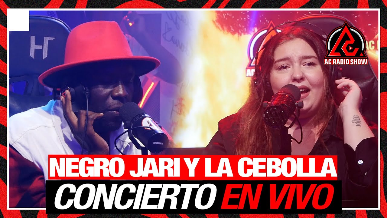 La Cebolla y El Negro Jari: Concierto En Vivo en AC RADIO SHOW