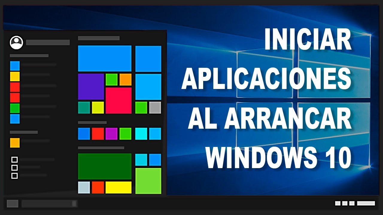 Iniciar aplicaciones autom&aacute;ticamente en Windows 10 al arrancar el ordenador