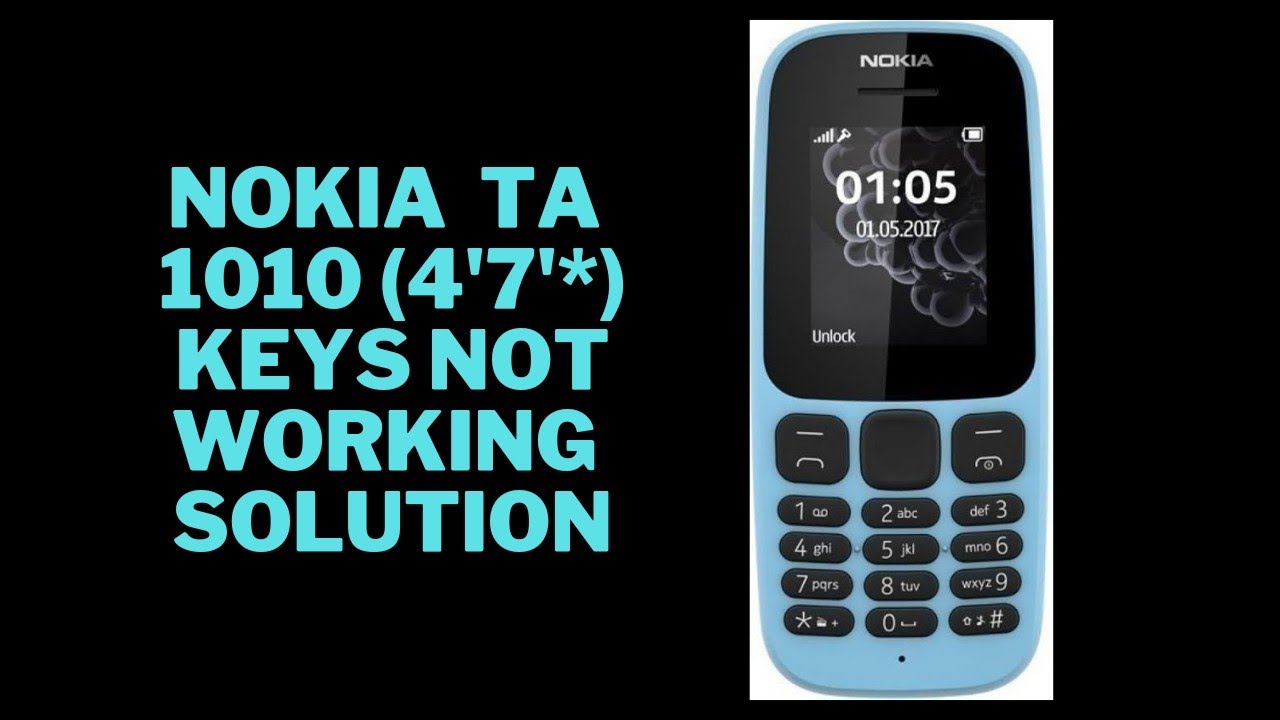 Nokia 105 (TA-1010) не работают кнопки 4, 7, * / Решение