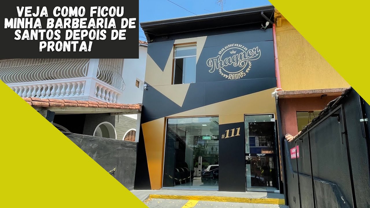 VEJA COMO FICOU MINHA BARBEARIA DE SANTOS DEPOIS DE PRONTA - NA ÍNTEGRA!