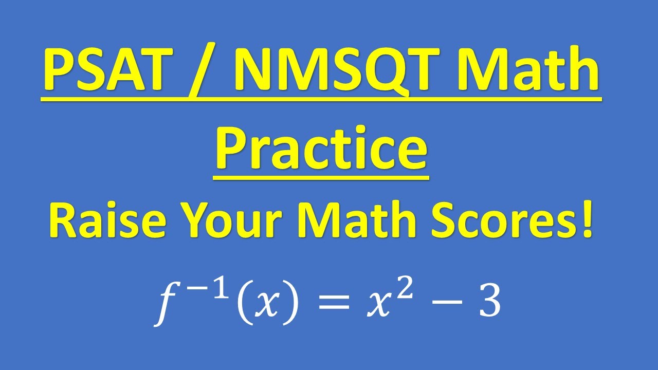 PSAT / NMSQT Math Practice