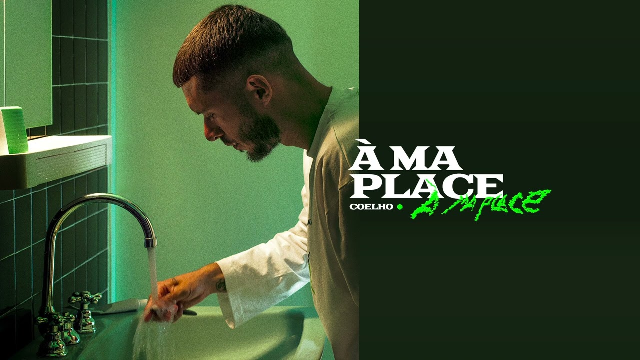Coelho - A MA PLACE (Audio)