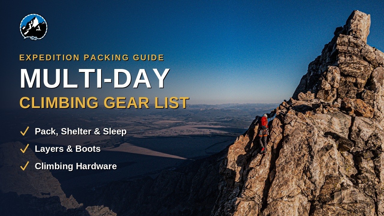 What to bring on your Multi-Day Climbing Trip
