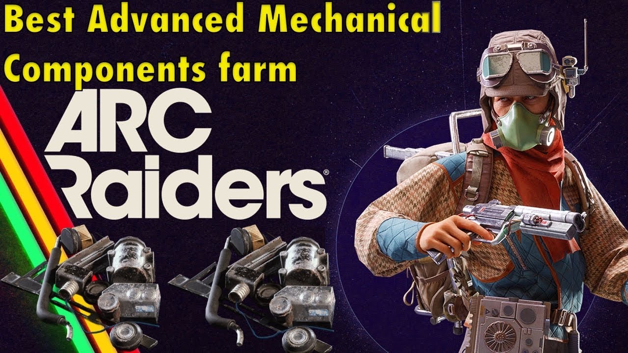 ARC Raiders: Best Advanced Mechanical Components Farming Guide (Fast & Easy)