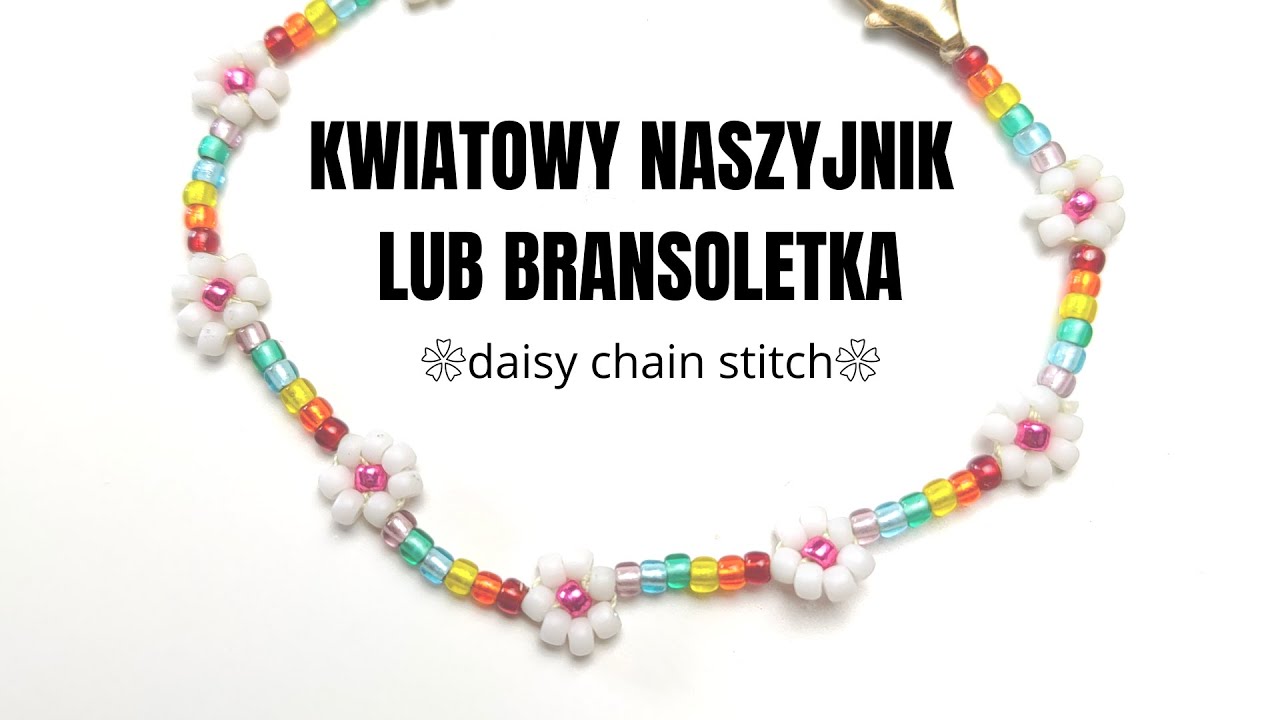 Bransoletka i naszyjnik na lato - TREND ALERT - Daisy Chain Stitch