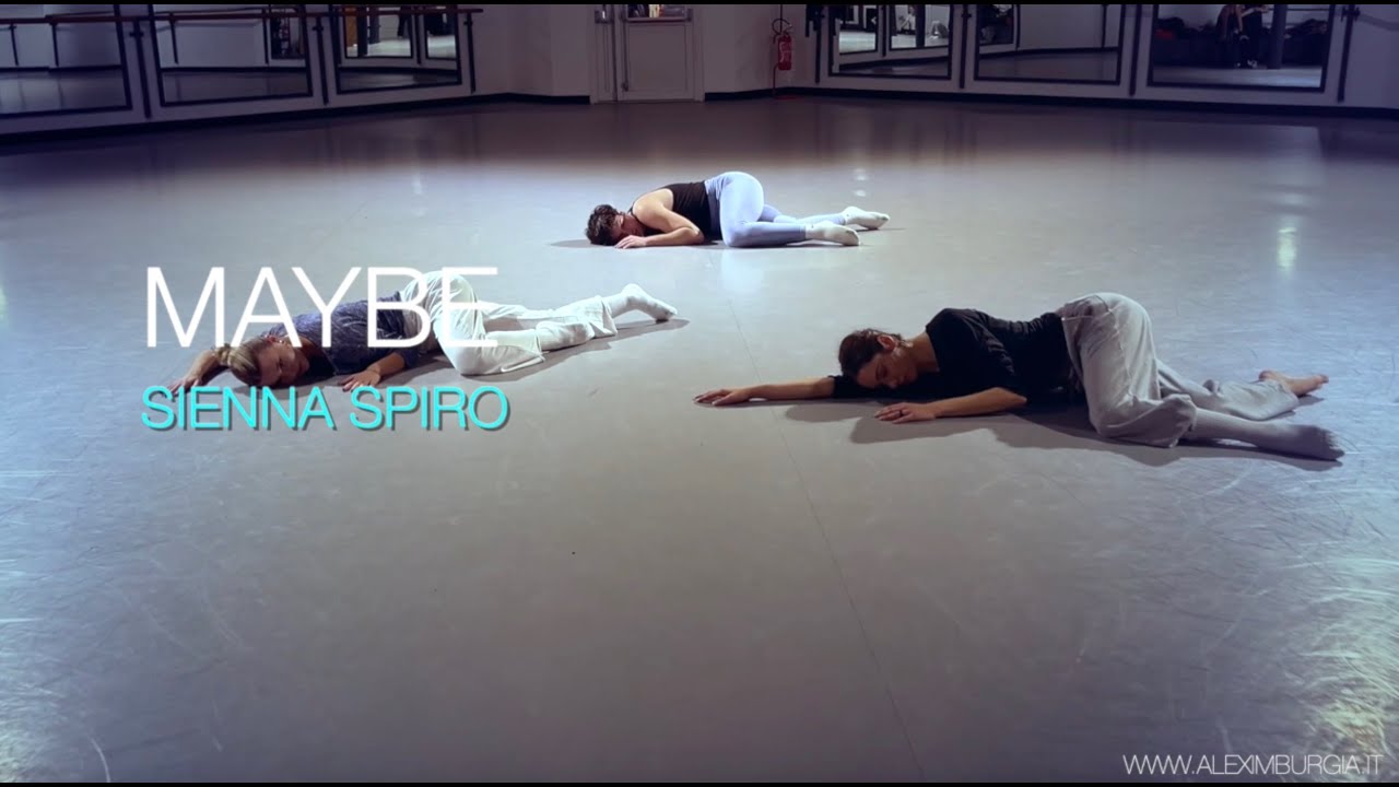 MAYBE -  Sienna Spiro | Choreography by Alex Imburgia