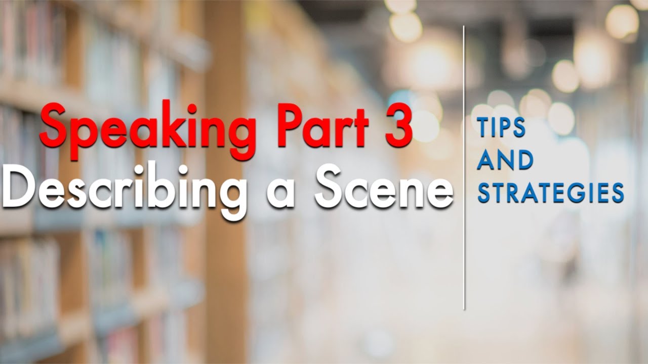 CELPIP Speaking Part 3: Tips and Strategies