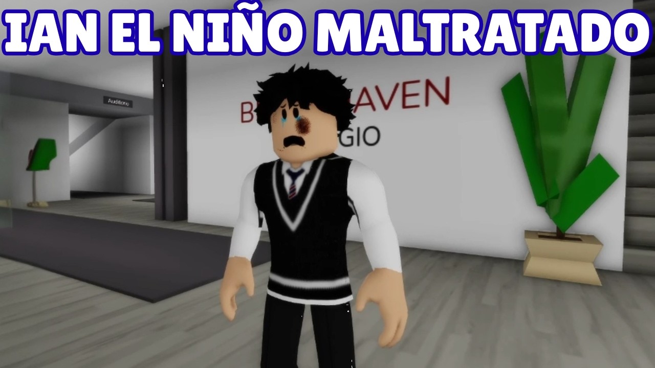 Ian el ni&ntilde;o maltratado  | Historia de Roblox Brookhaven