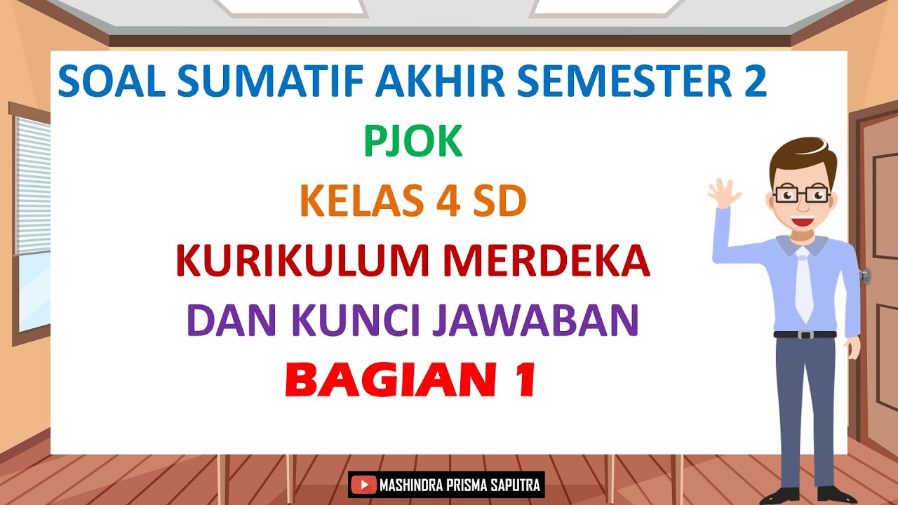 Soal Sumatif Akhir Semester 2 PJOK Kelas 4 SD Kurikulum Merdeka dan Kunci Jawaban Bagian 1