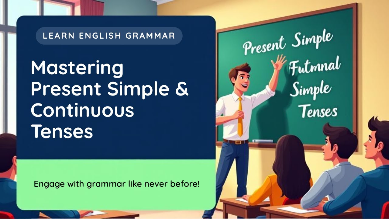 Present Simple and Present Continuous