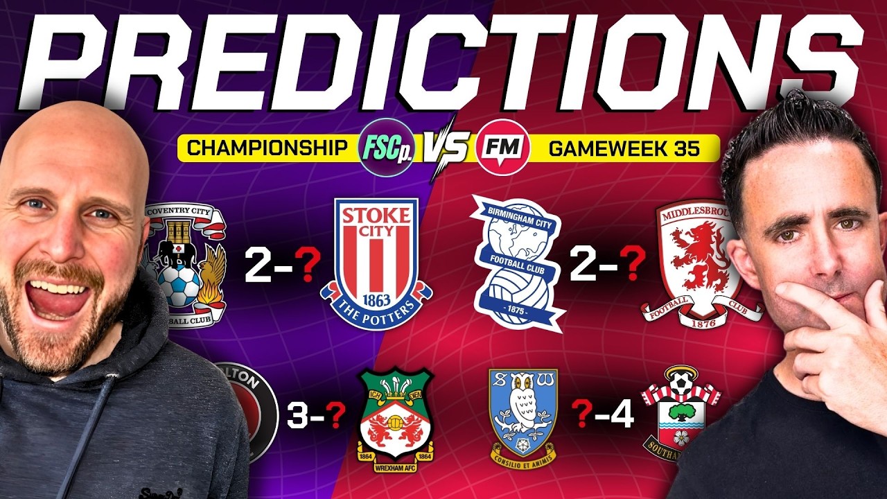 CHAMPIONSHIP PREDICTIONS WEEK 35