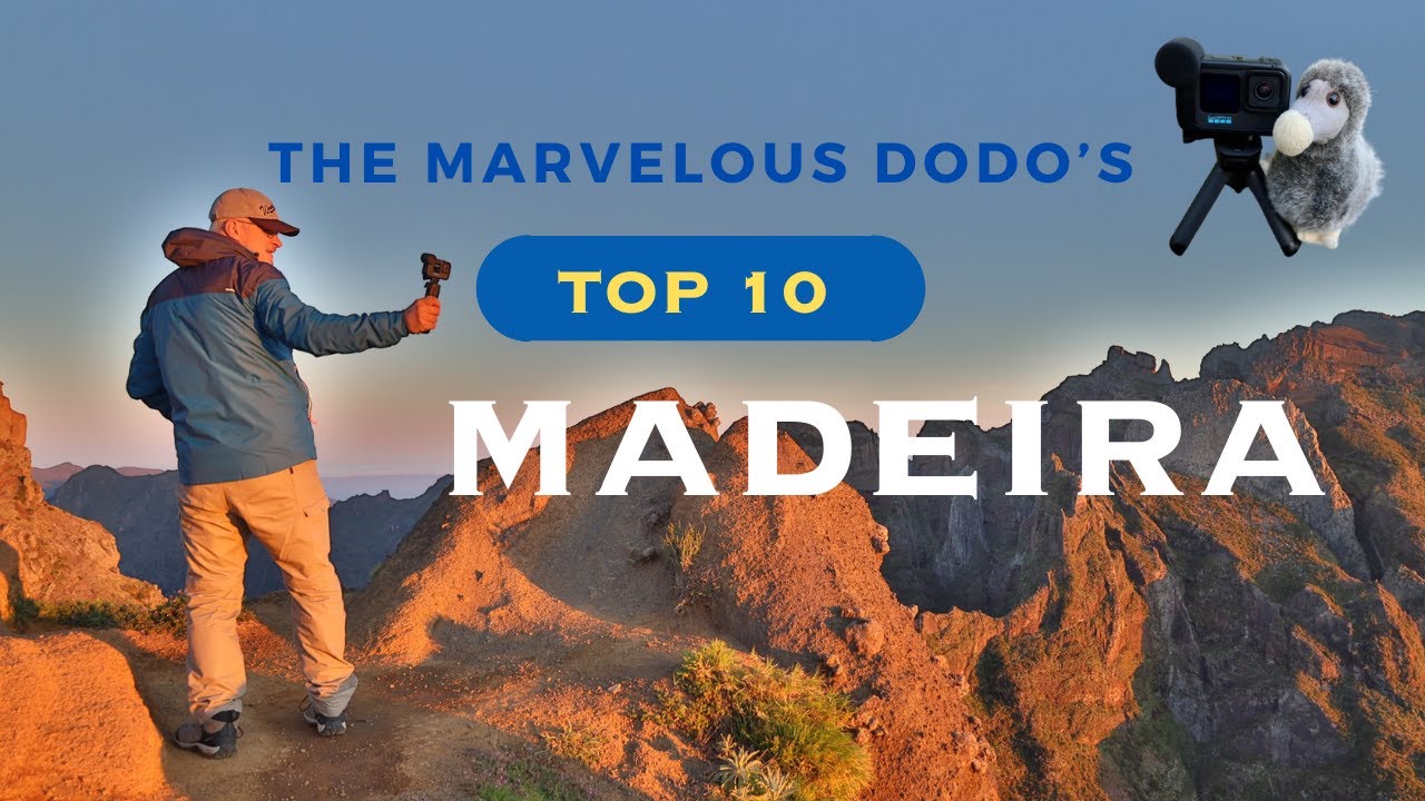 Ultimate and very personal Top 10 of Madeira