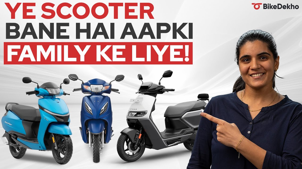 7 Best Scooters For Indian Families | Ye Scooters Aapki Poori Family Ko Pasand Aayenge!